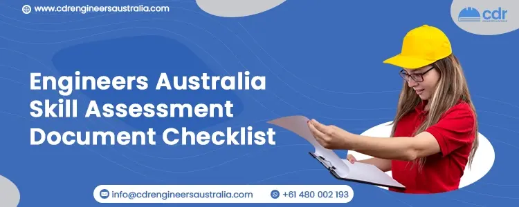 Engineers Australia Skill Assessment Document Checklist